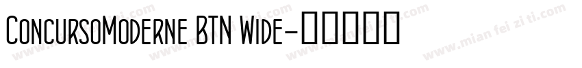 ConcursoModerne BTN Wide字体转换